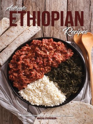 cover image of Authentic Ethiopian Recipes